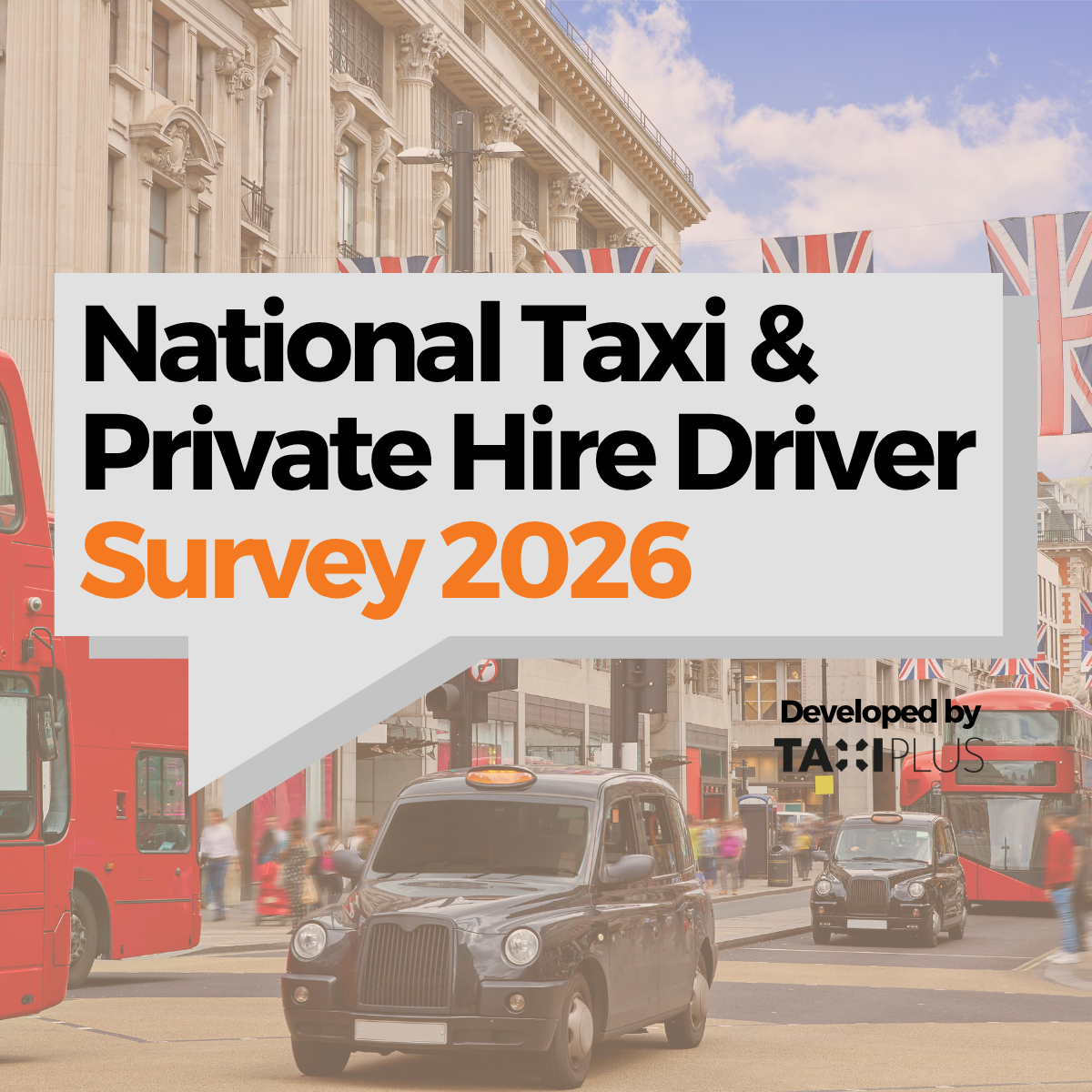 The National Taxi and Private Hire Driver Survey 2026 is now live