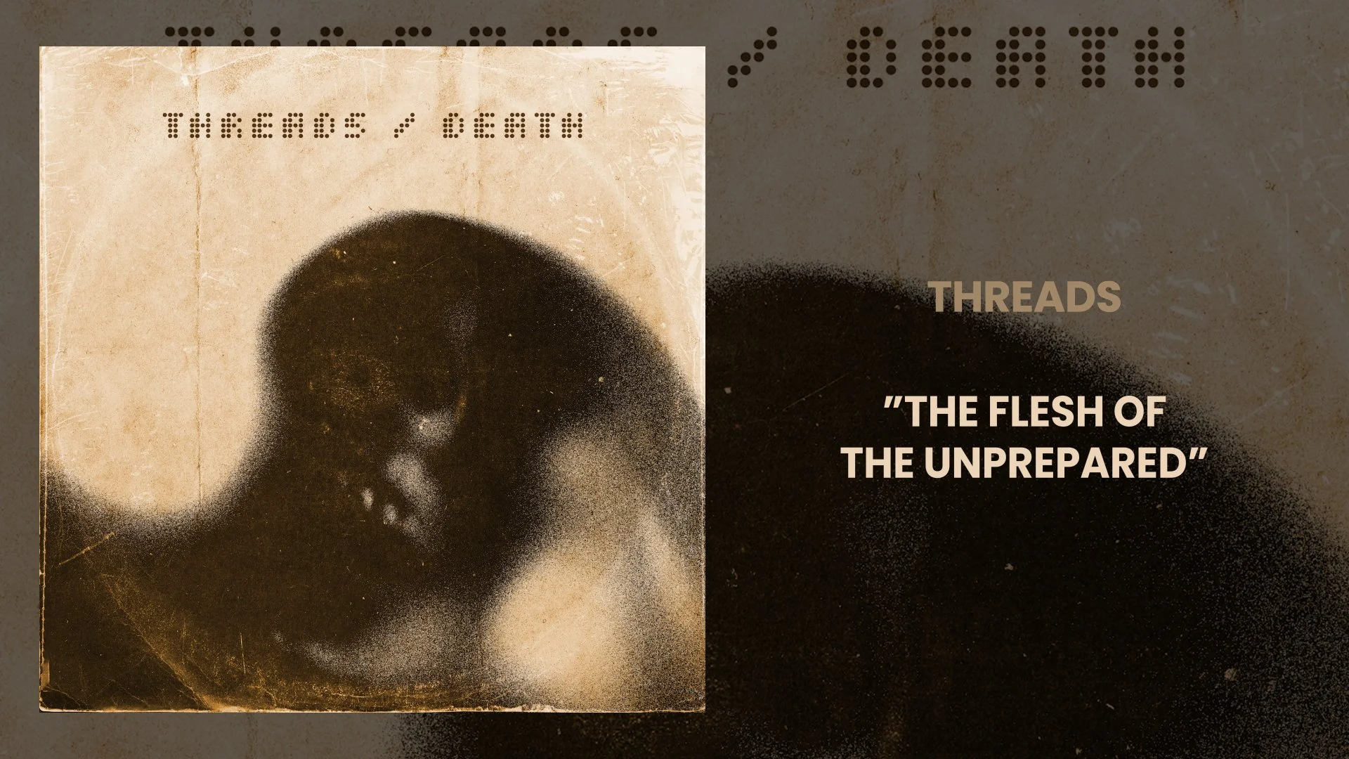 “The Flesh of the Unprepared”
