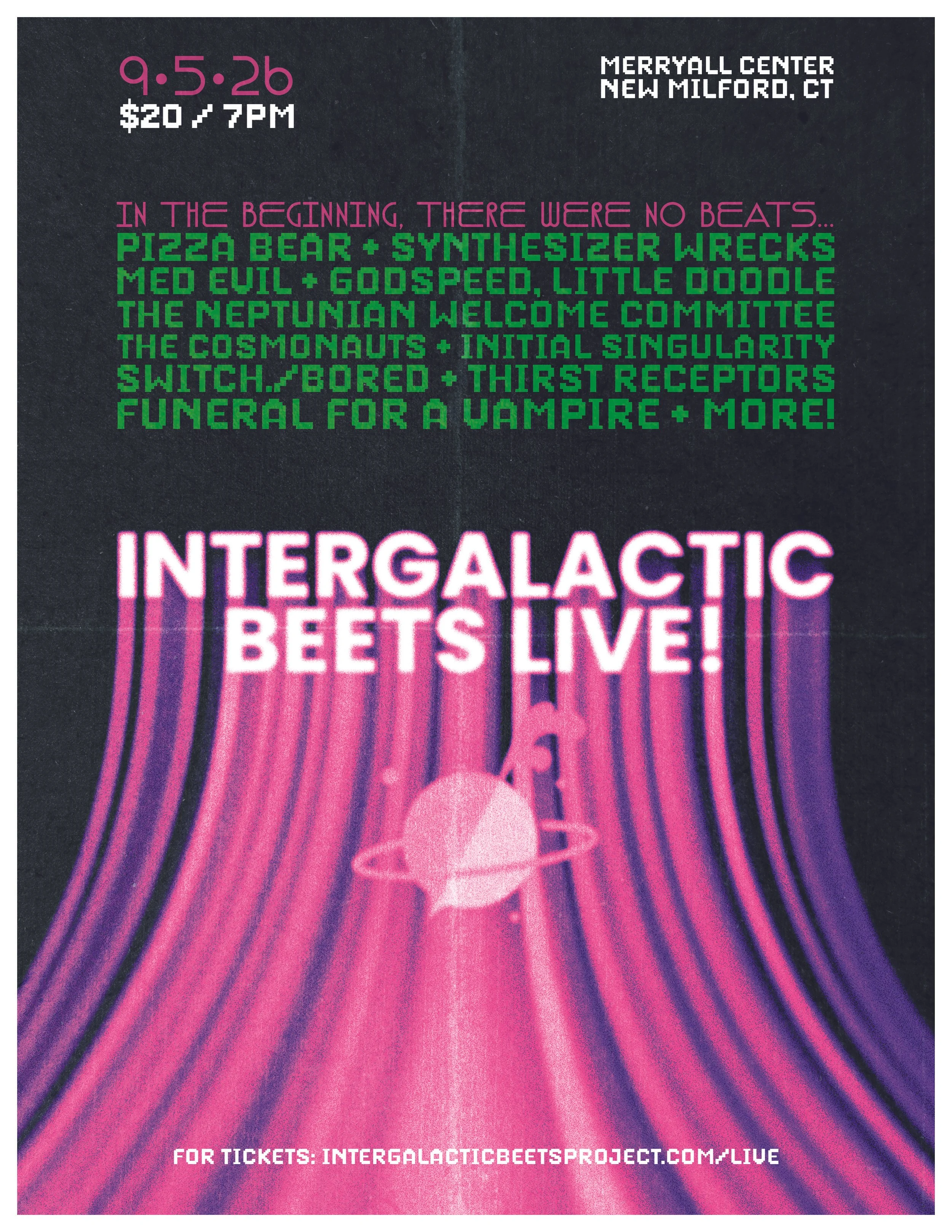 Futuristic concert poster for Intergalactic Beets live at Merrall Center in New Milford, CT on September 26 at 7 PM, featuring band names in green and event details in pink and white, with a space-themed graphic of a planet with rings.