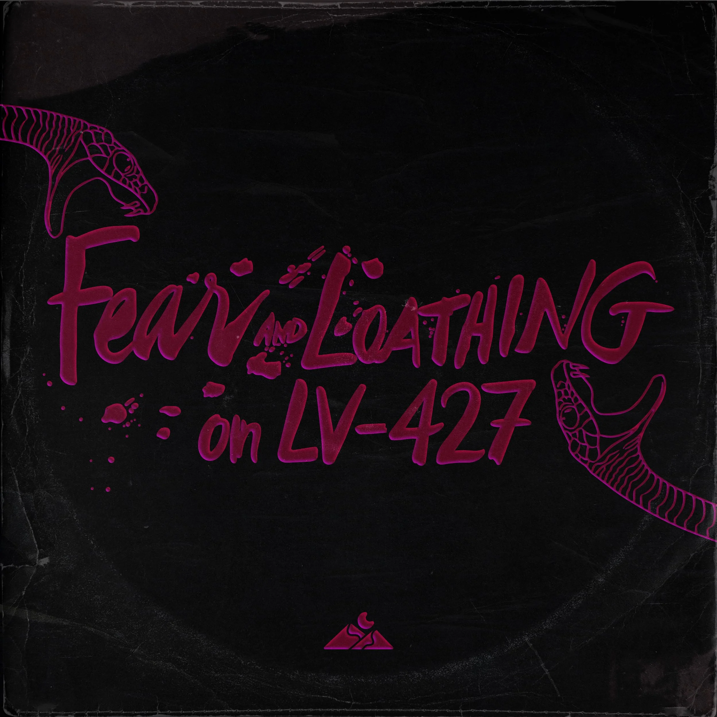 Fear and Loathing on LV-427