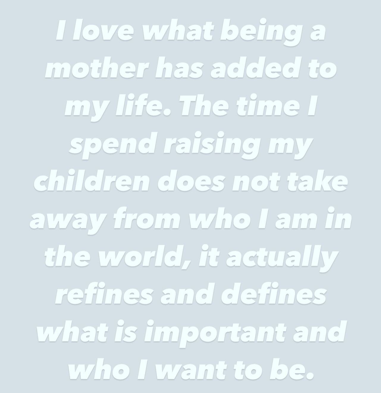 If I view my children as an impediment to where I think I am supposed to be or in the way of finding what my purpose is, then I will continually miss the beauty and magic that they create within my world each and every day.