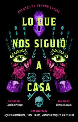 lo-que-nos-siguio-a-casa-spanish-language-edition-of-something-followed-us-home-9781668092194_lg.jpg
