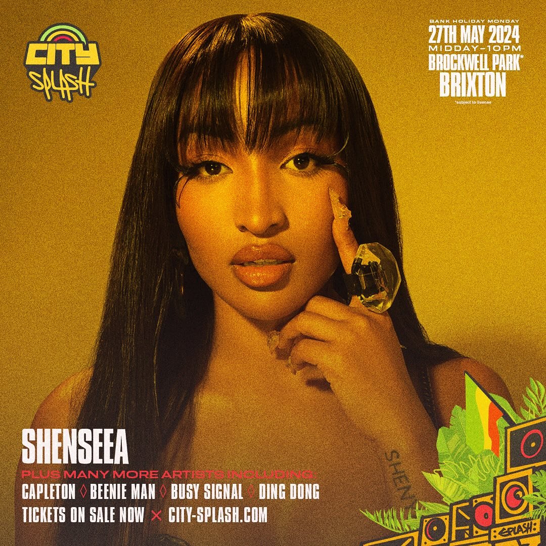 ME GIVE YUH A HIT &amp; RUN 🔥🔥🔥

Dancehall sensation @shenseea is stepping into South London for #CitySplash24. This is set to be one for the books. 

Tickets on sale now and they&rsquo;re moving fast&hellip; 

#TheHomeOfCulture