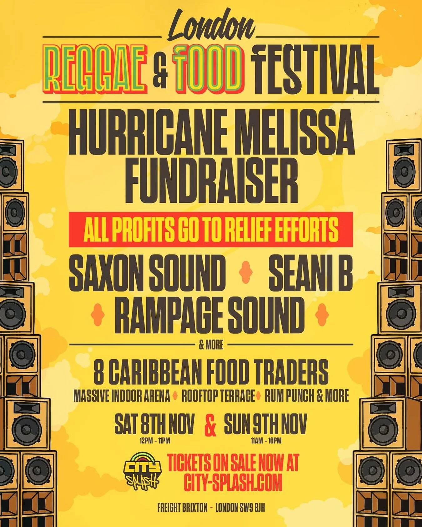 Following the devastating effects of Hurricane Melissa, City Splash have joined forces to transform the London Reggae &amp; Food Festival at Freight Brixton into a fundraiser next weekend. 

All profits made from the event will be donated to relief e