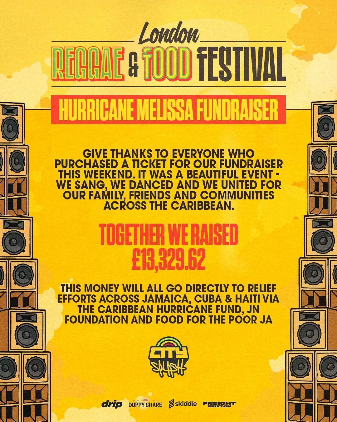 Over Saturday &amp; Sunday, we welcomed over 1500 people through to the London Reggae &amp; Food Festival in support of our Hurricane Mellisa Fundraiser. ❤️💛💚  Together we raised &pound;13,329.62. A huge success &amp; we give thanks to everyone who