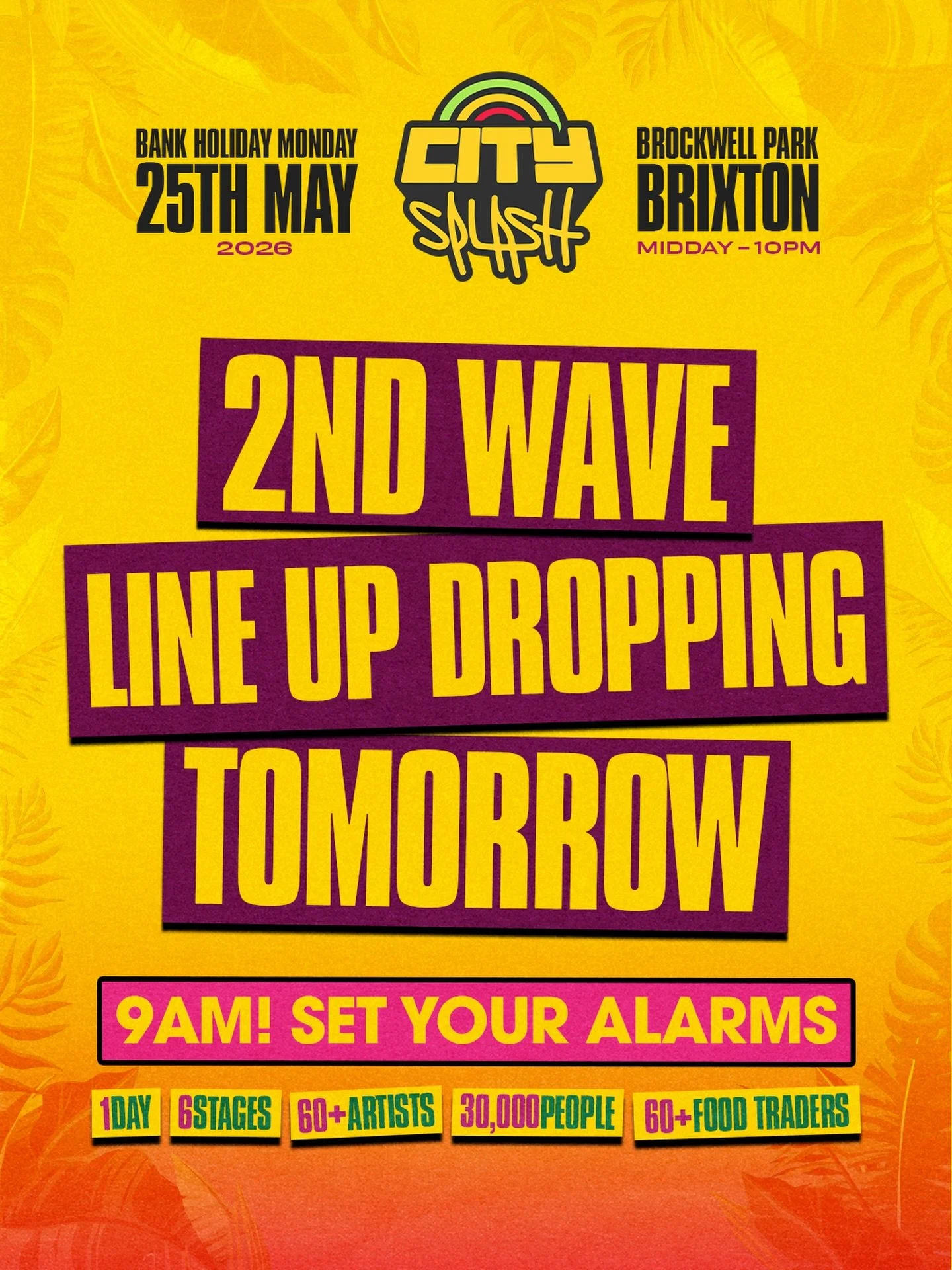 SET YOUR ALARMS! LINEUP DROP INCOMING 🚨  9am TOMORROW we&rsquo;re excited to announce our 2nd wave lineup, where we&rsquo;ll be bringing EVEN MORE FYAH to the lineup! 🔥🔥🔥

Last Remaining VIP &amp; Release 4 tickets on sale. Don&rsquo;t sleep as t