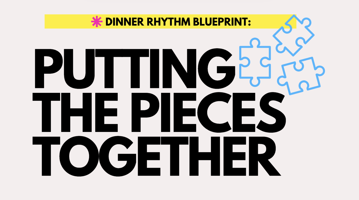 5. Finalizing Your First Dinner Rhythm