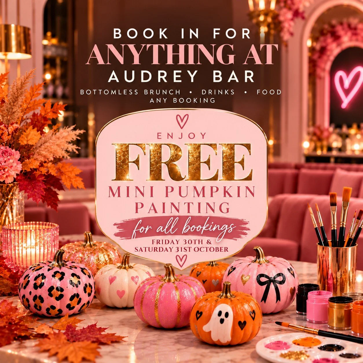 Tag your bestie and join us next weekend for Free Pumpkin Painting ✨ book in online #leicester #cocktails #Audrey #bottomlessbrunch #painting