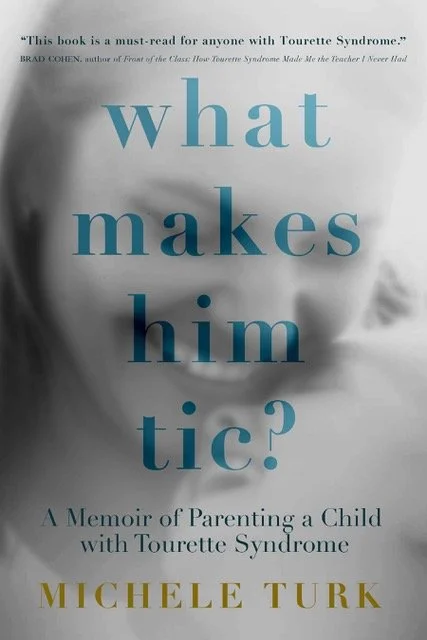 Parenting a Child with Tourette Syndrome with Michele Turk