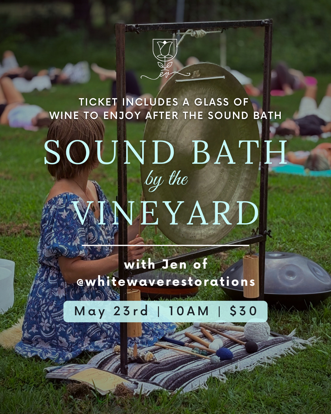 Soundbath by the Vineyard