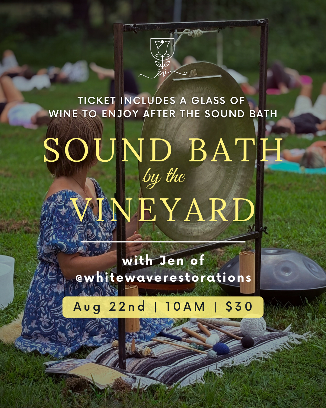 Soundbath by the Vineyard