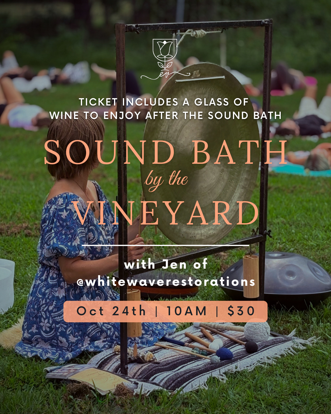 Soundbath by the Vineyard