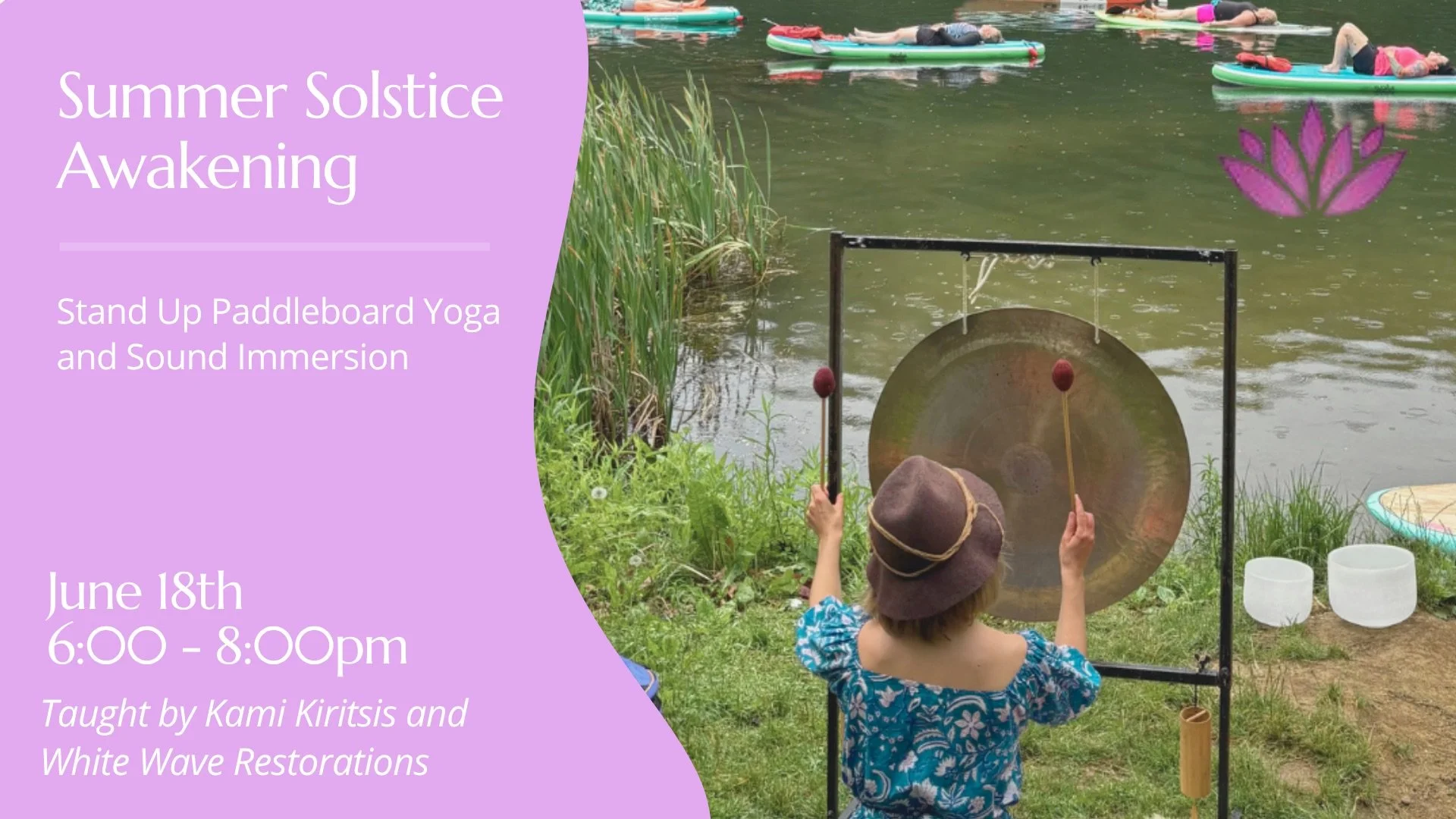 Summer Solstice Awakening: SUP Yoga & Sound Immersion with Yoga Place in Ephrata