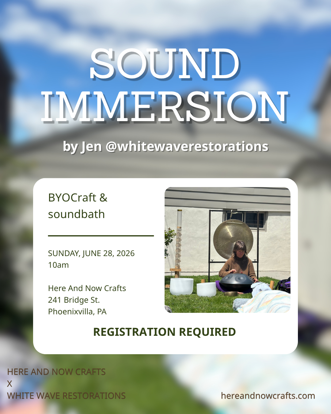 Sound Immersion &amp; BYOCraft at Here and Now Craft in Phoenixville 