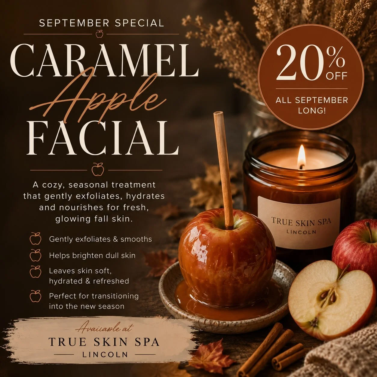 🍎 SEPTEMBER SPECIAL | CARAMEL APPLE FACIAL 🍎

Fall is calling&hellip; and so is your skin. 🍂

Our Caramel Apple Facial is 20% OFF all September long! This cozy seasonal treatment combines the perfect blend of exfoliation, hydration, and nourishmen