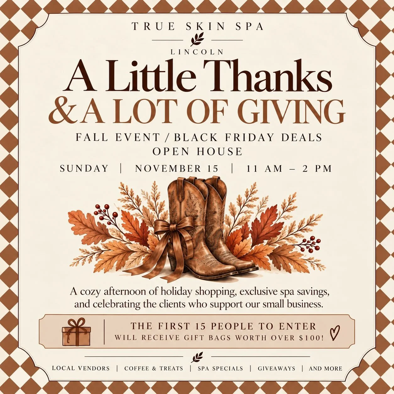 🍂🤎 A LITTLE THANKS &amp; A LOT OF GIVING 🤎🍂

Our favorite time of year is almost here, and we&rsquo;re celebrating YOU!

Join us at True Skin Spa Lincoln for a cozy afternoon filled with holiday shopping, incredible Black Friday deals, local vend