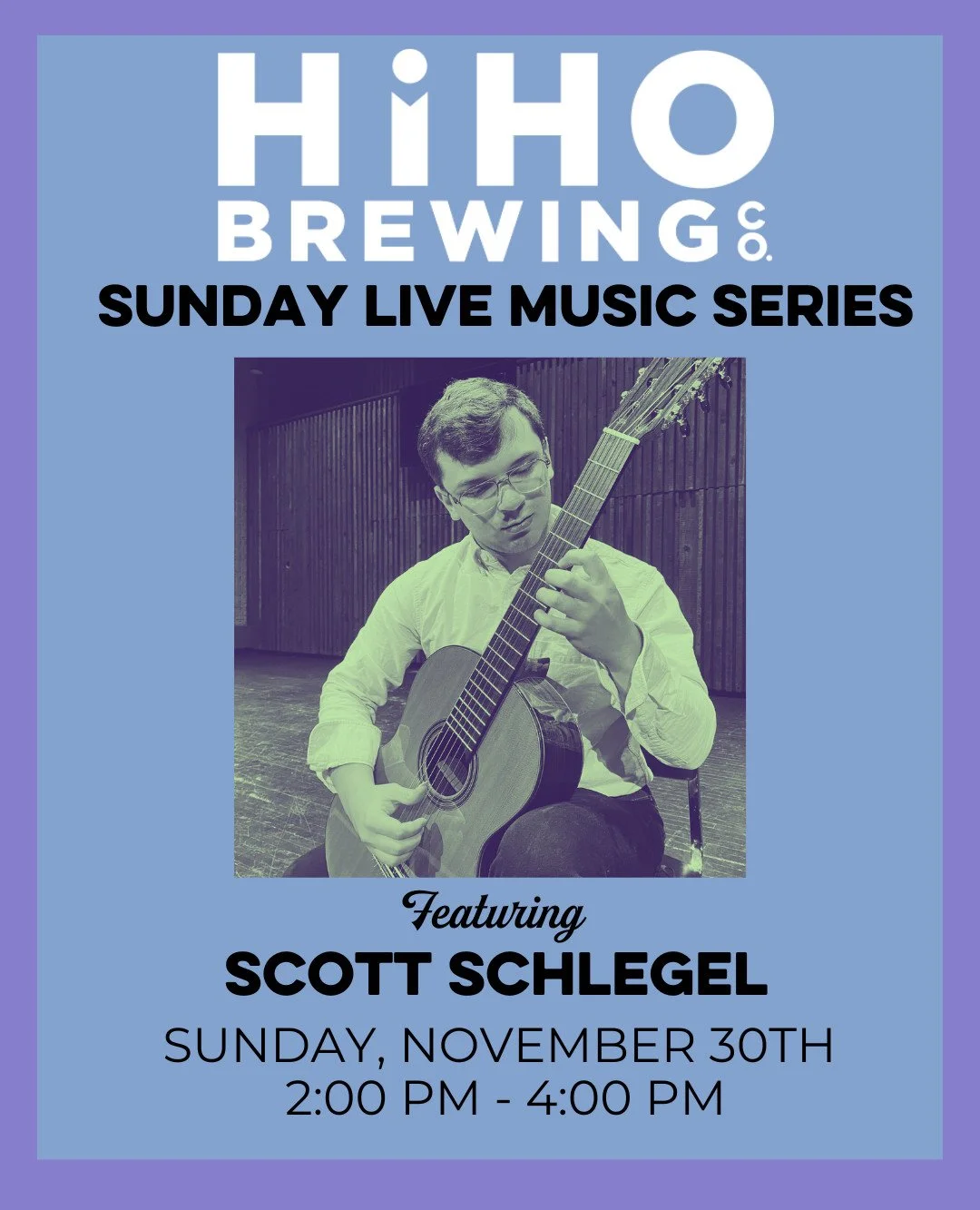 Join HiHO Brewing Co. for our Sunday Live Music Series on Sunday, November 30th from 2-4 PM featuring local classical guitarist and musician Scott Schlegel. 

Scott graduated in the top 5 of his class from the University of Akron&rsquo;s classical gu