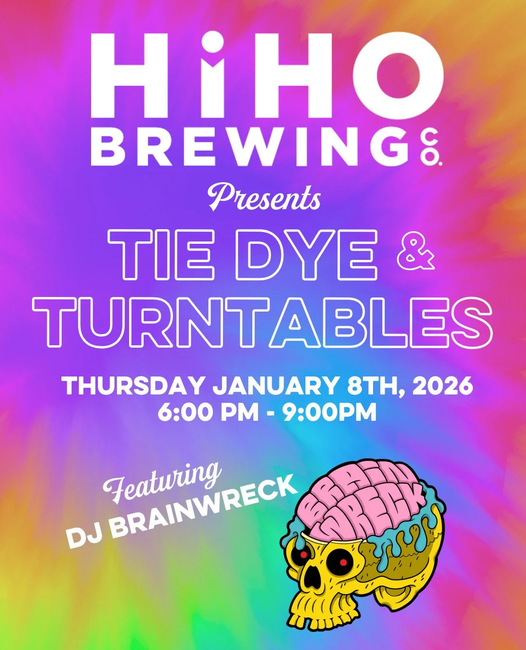 Get ready to unleash your creativity at HiHO Brewing Co.'s Tie Dye and Turntables event on January 8th!

This unique experience combines the art of tie dye, your favorite HiHO pint, and music spun by the one and only DJ Brainwreck! This event will ta