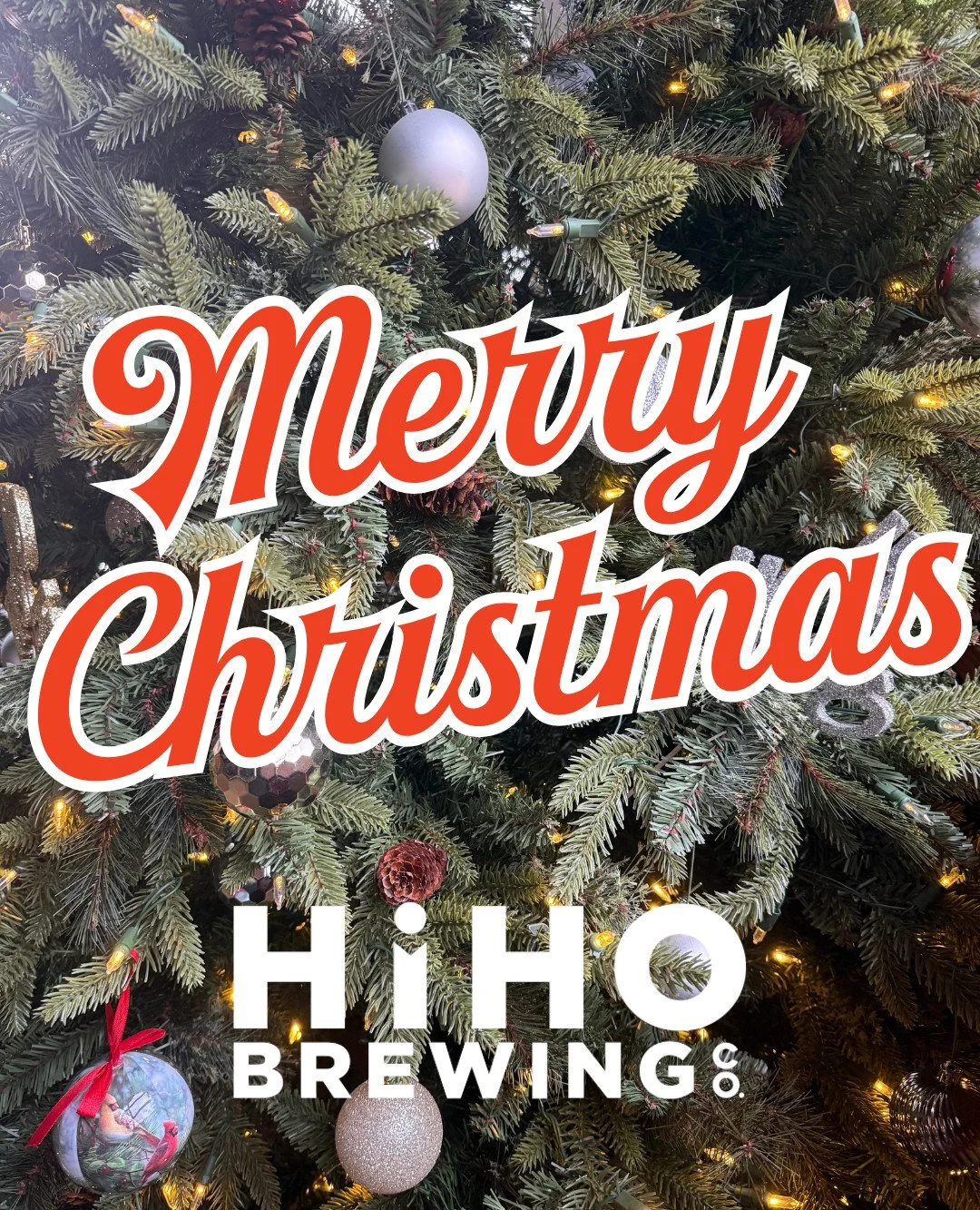Merry Christmas and Happy Holidays from all of us at HiHO Brewing Co. 🎄

We hope your holiday is filled with good company and great beer 🍻 

We are open this weekend to continue the merriment!
Fri-Sat 12-10
Sun 12-8 

Cheers!