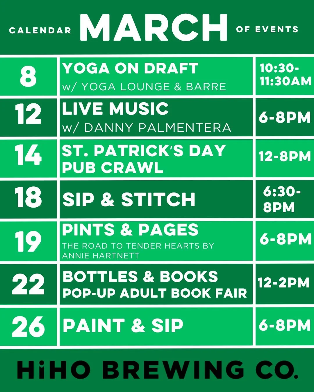Here is a look at our upcoming events in MARCH!☘️

🙏 Sunday, March 8th -  @yogaondraft with @yogaloungehudson
🎵 Thursday, March 12th - Live Music featuring HiHO's own Danny Palmentera 
🍻 Saturday, March 14th - St. Patrick's Day Pub Crawl 2026 
🧶 