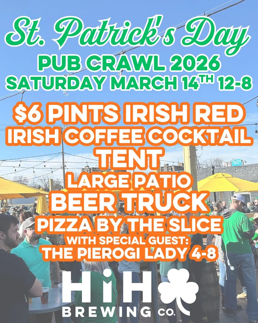 The GREAT Front Street St. Patrick's Day Pub Crawl is almost here!!🍀

Join us next Saturday, March 14th, 12:00-8:00PM! 

We will have $6 PINTS of Irish Red Ale, Irish Cold Brew Coffee Draft Cocktail, LARGE TENT, pizza by the slice, BEER TRUCK and Th