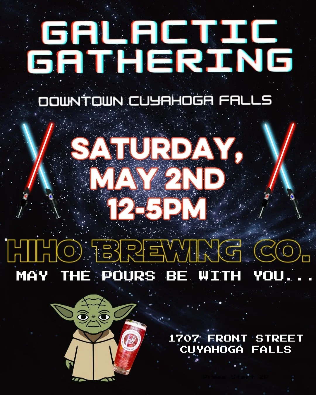 The Force is strong in Downtown Cuyahoga Falls!🚀✨ 
Join us next Saturday for the 3rd Annual GALACTIC GATHERING. 
Grab your Intergalactic Passport at HiHO and embark on a journey from a galaxy far, far away: 
🍻 Galactic Glitter Beer
🍕 Saber Special