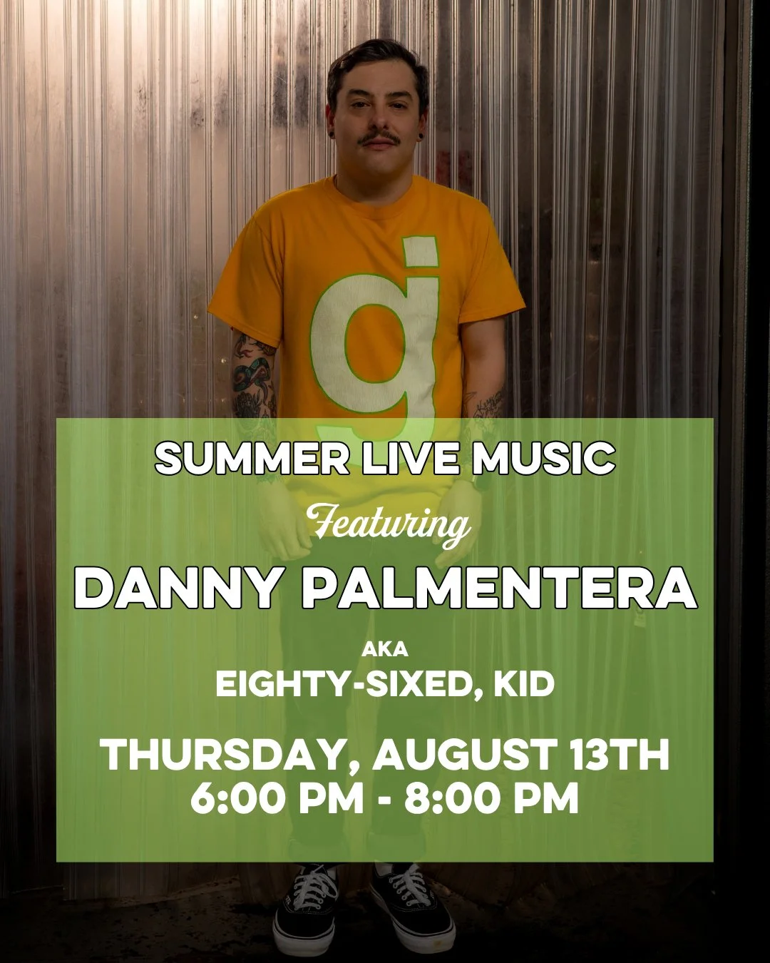 Join us on Thursday, August 13th for an evening of live music featuring HiHO&rsquo;s own Danny Palmentera, aka Eighty-Sixed, Kid. 🎶

Danny will be serenading us with covers and original tunes from 6-8 PM. 

Danny has been writing, performing and rec