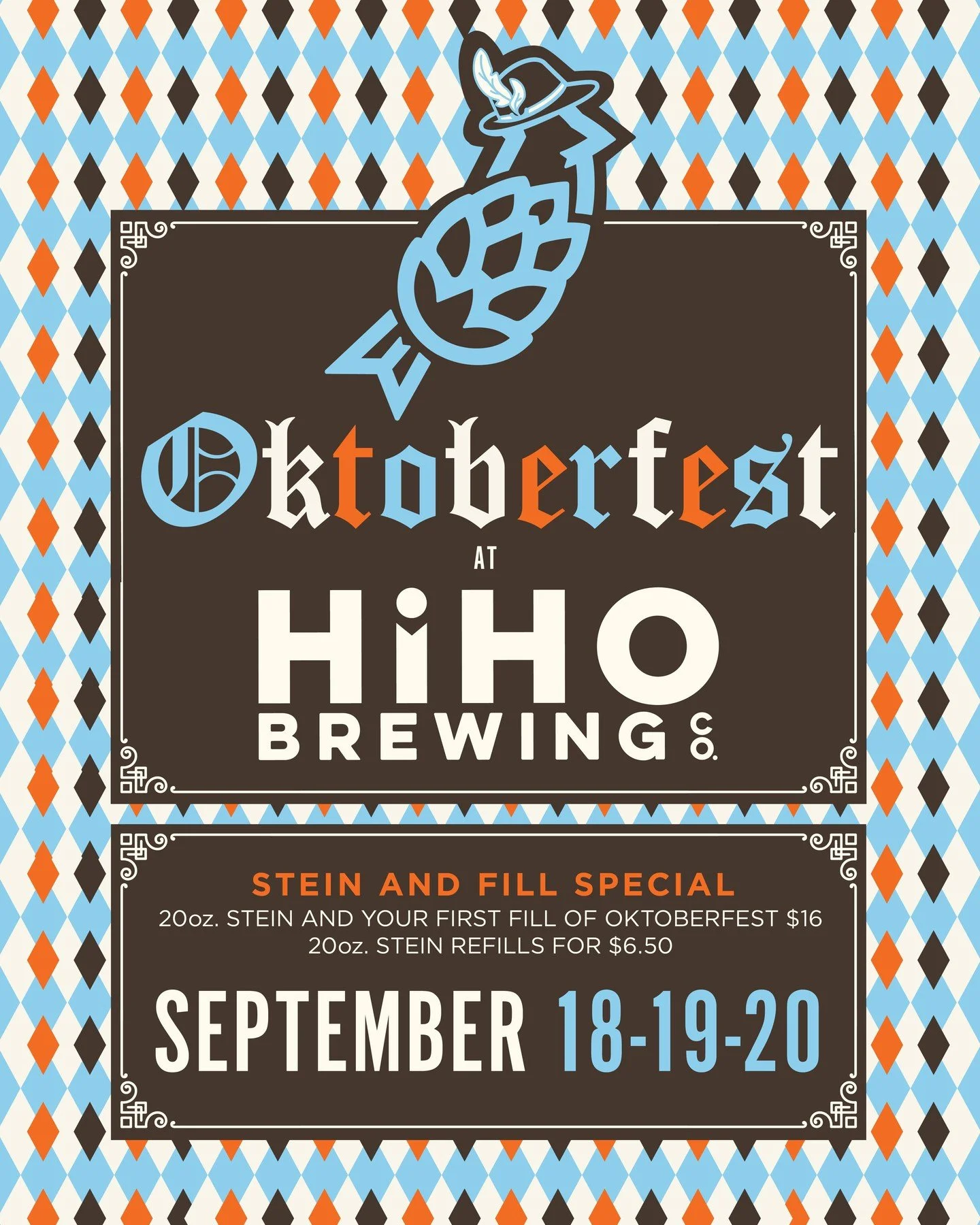 HAPPY OKTOBERFEST SEASON! 
Join us at HiHO on September 18th, 19th and 20th to celebrate!

🍺 20oz stein and your first fill of Oktoberfest $16
Refills? Just $6.50 for 20oz. 

🥨Bavarian Pretzels with Beer Cheese
🍕Bratwurst Pizza Special

We hope to