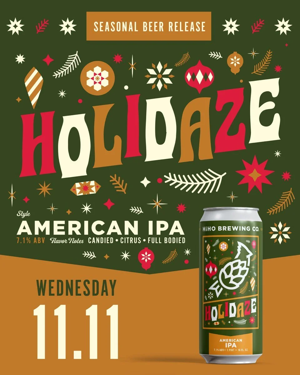 IT'S (almost) TIIIIIIIIIME🍻 

Save the date! Holidaze American IPA is releasing Wednesday, November 11th.

Our taproom will open at 3pm. Holidaze will be freshly tapped, ready to pour and 4-packs stocked to take home. 

We hope to see you then!🎄