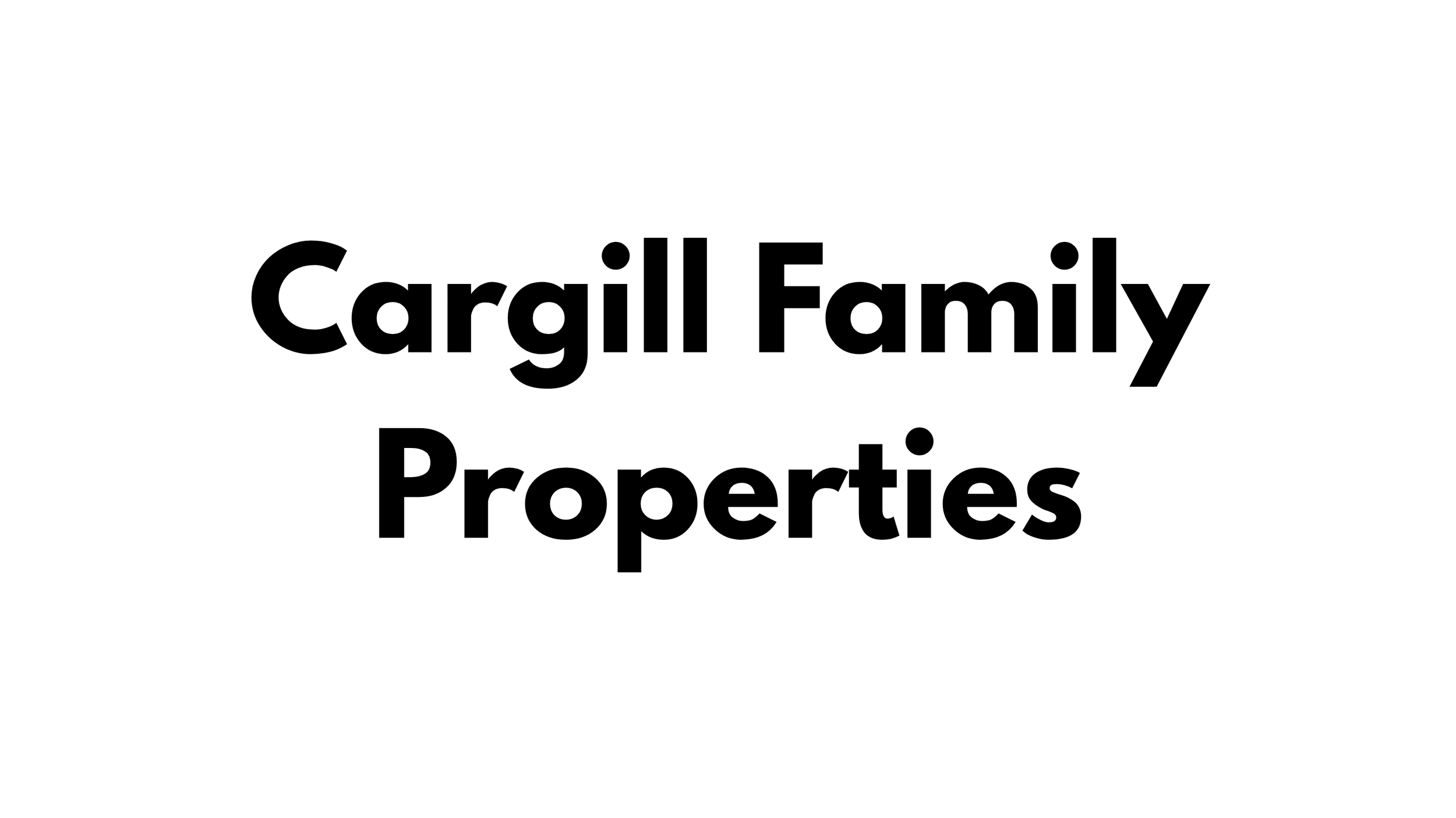 Cargill Family Properties.png
