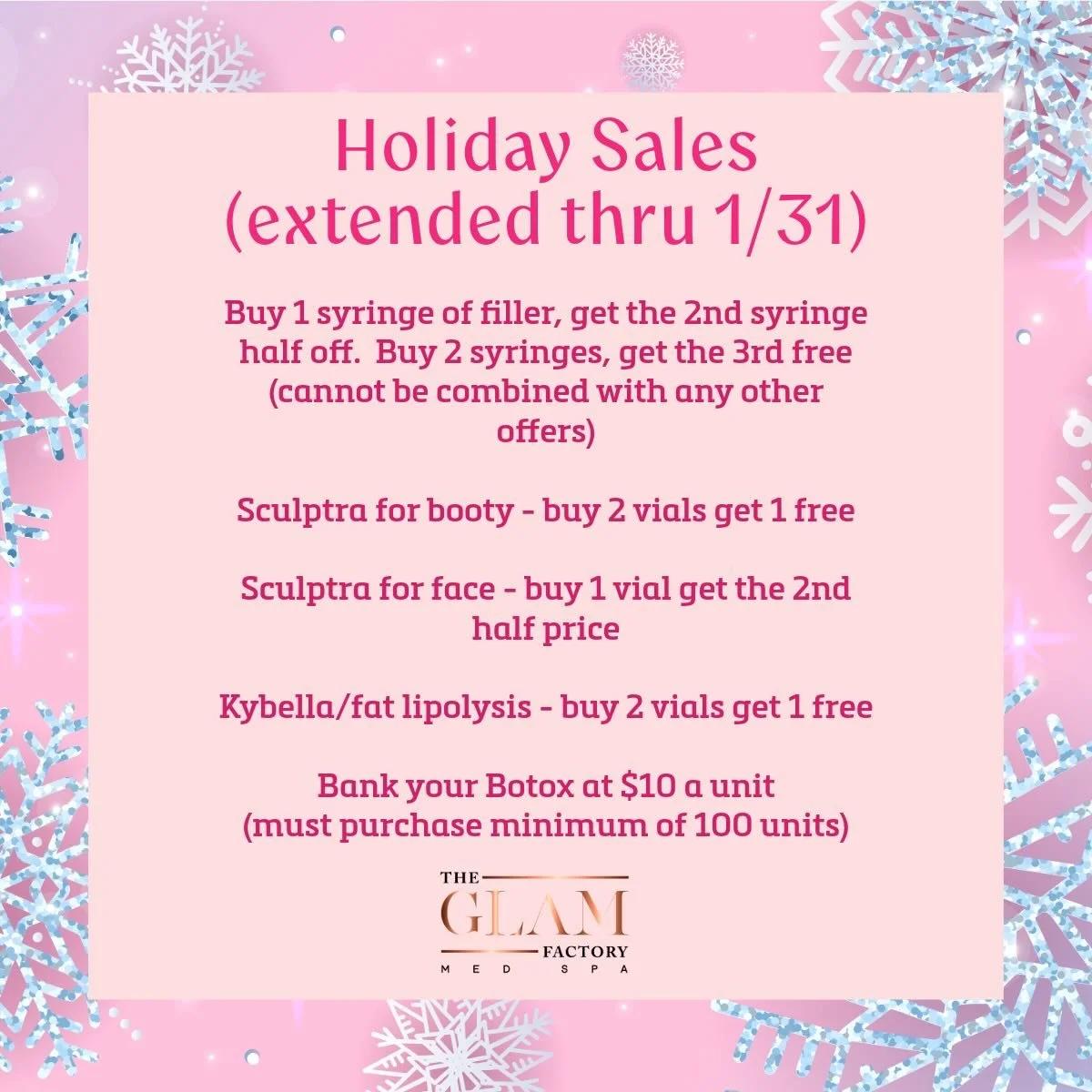 Just a reminder that the holiday sales are extended through January 31st!

❄️Buy 1 syringe of filler, get the 2nd syringe half off.  Buy 2 syringes, get the 3rd free (cannot be combined with any other offers)❄️Sculptra for booty - buy 2 vials get 1