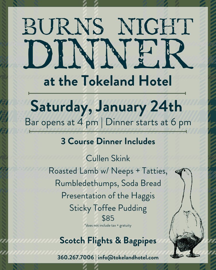 A flier depicting information about a Burns Night Dinner at the Tokeland Hotel which highlights a 3-course dinner.