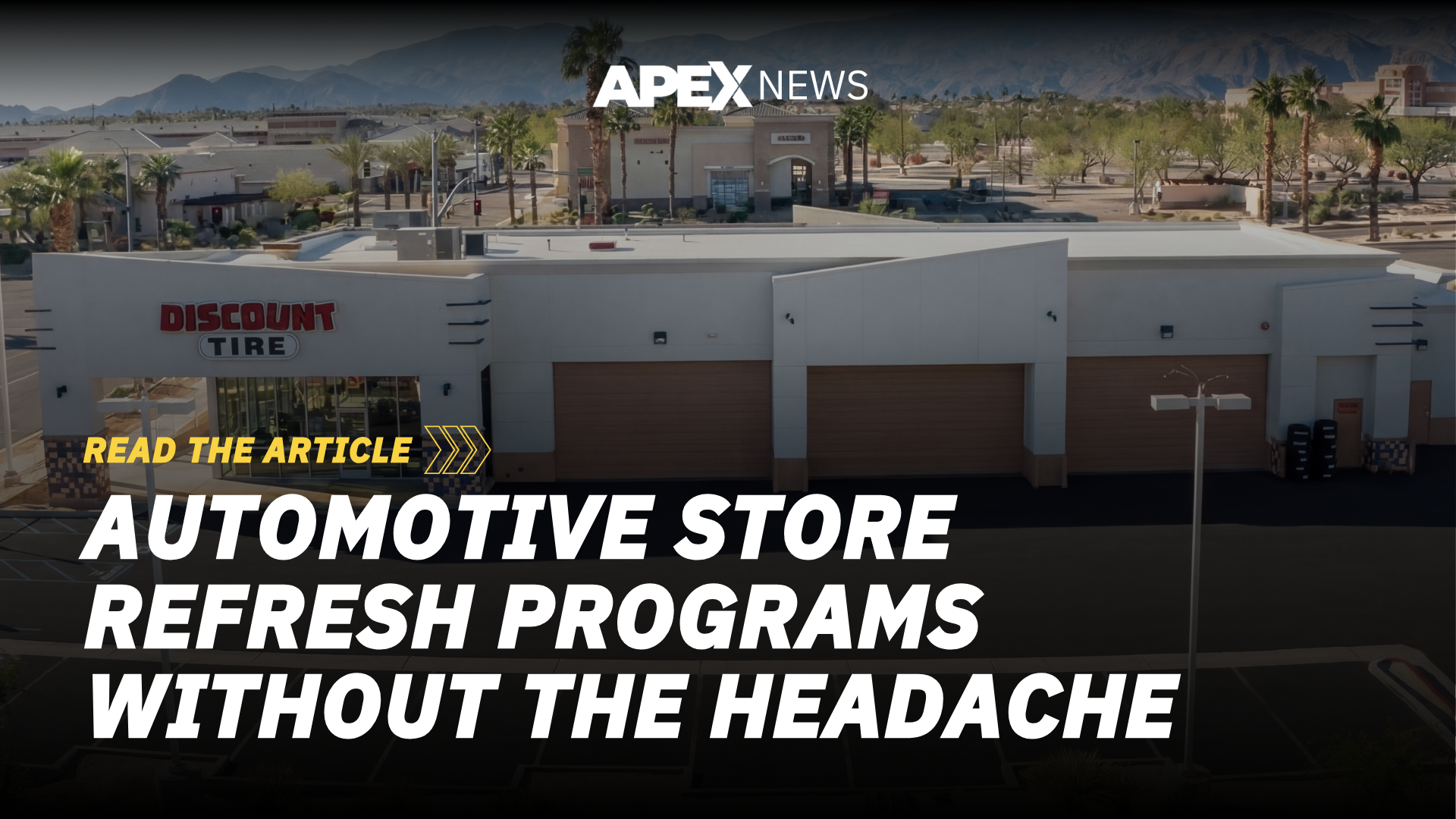 Automotive Store Refresh Programs Without the Headache