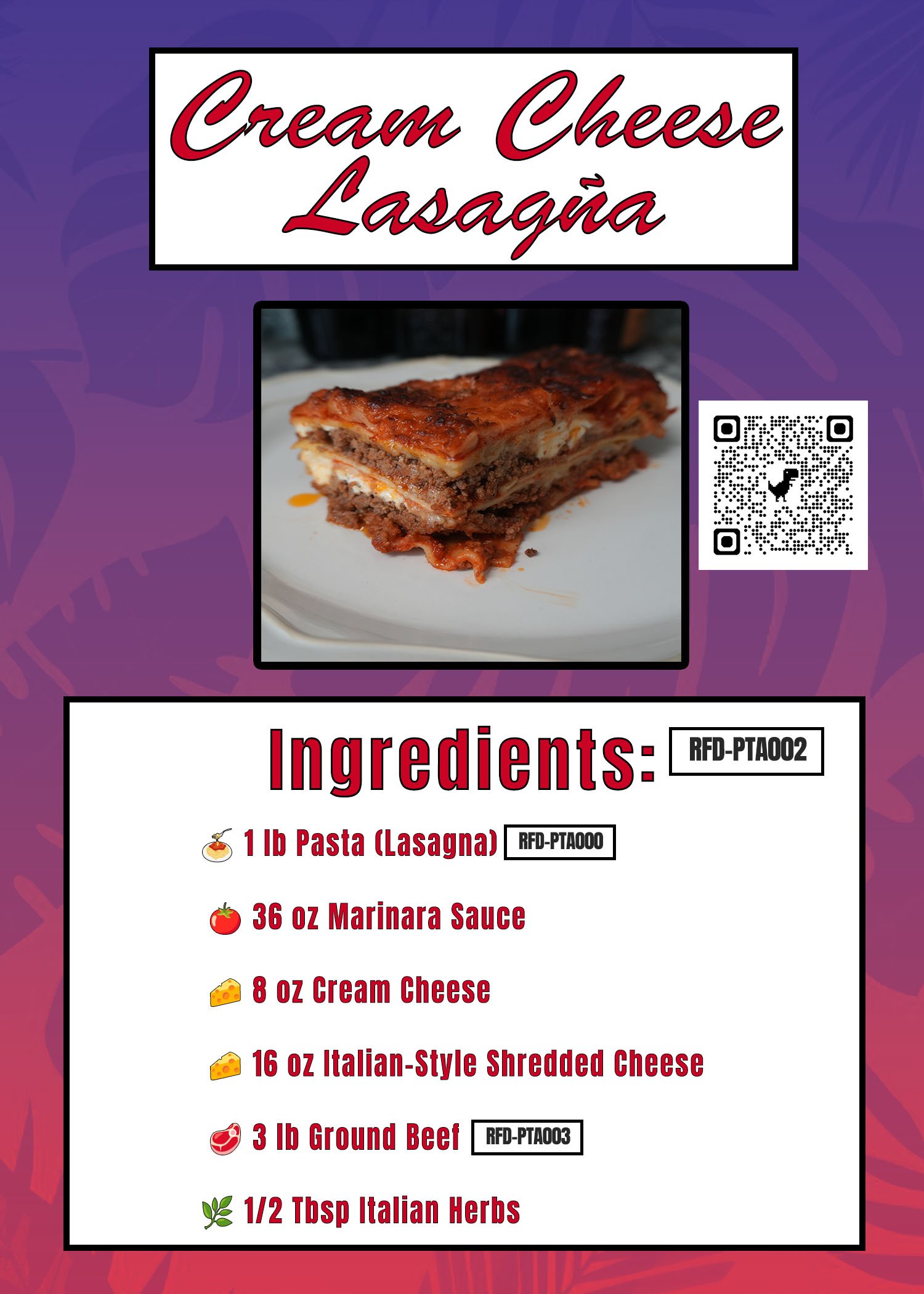 A recipe card with the title "Cream Cheese Lasagna" at the top. It features a photo of a slice of lasagna on a white plate. The ingredients listed include 1 pound of pasta, 36 ounces of marinara sauce, 8 ounces of cream cheese, 16 ounces of Italian-style shredded cheese, 3 pounds of ground beef, and half a teaspoon of Italian herbs. There is a QR code next to the photo of the lasagna.