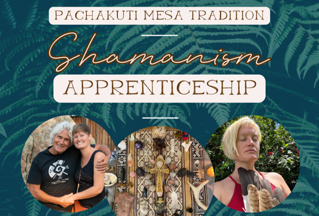 Pachakuti Mesa Tradition - Shamanic Apprenticeship