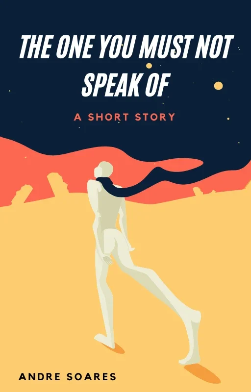 The One You Must Not Speak Of