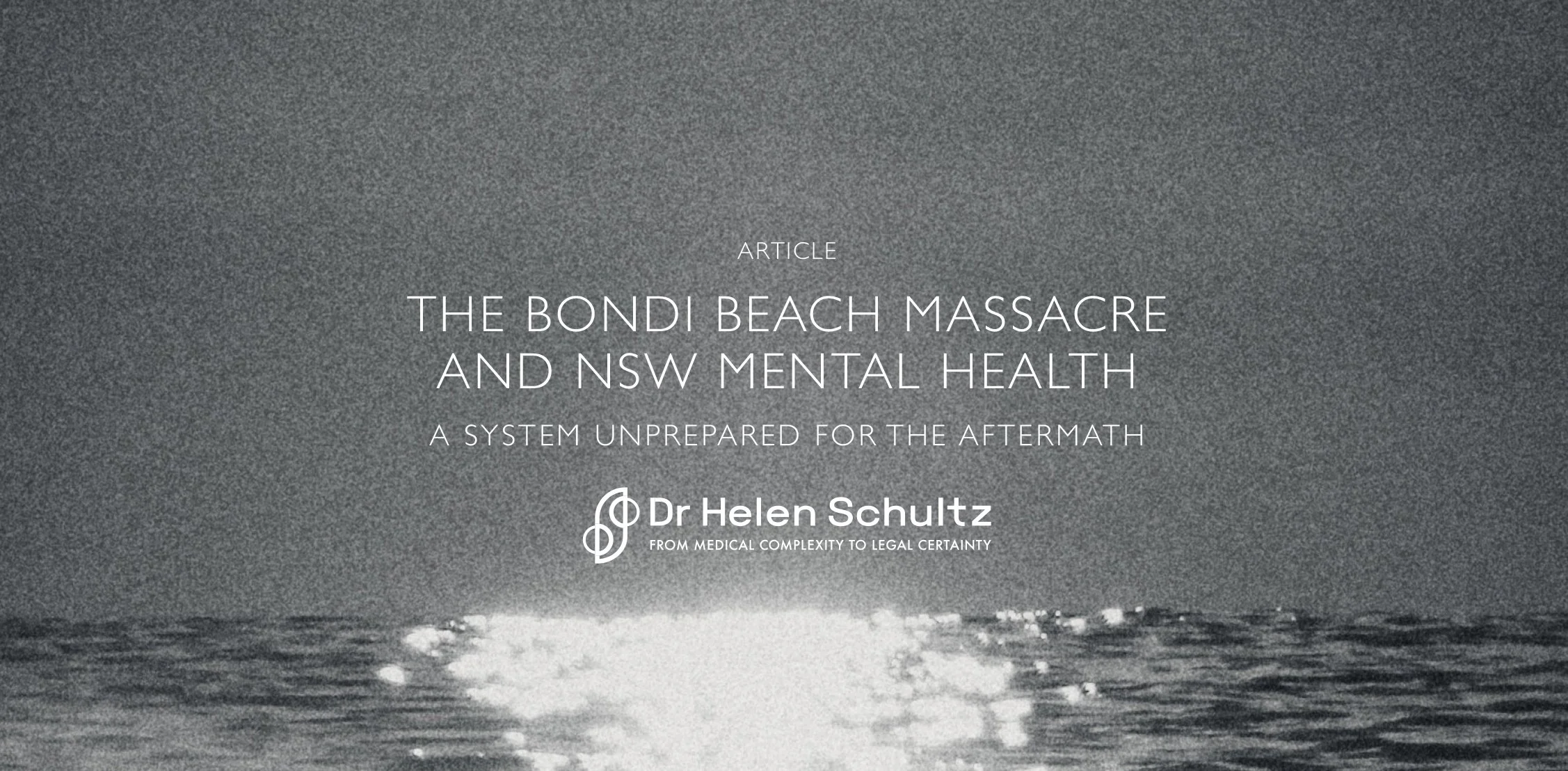 The Bondi Beach Massacre and NSW Mental Health — A System Unprepared for the Aftermath