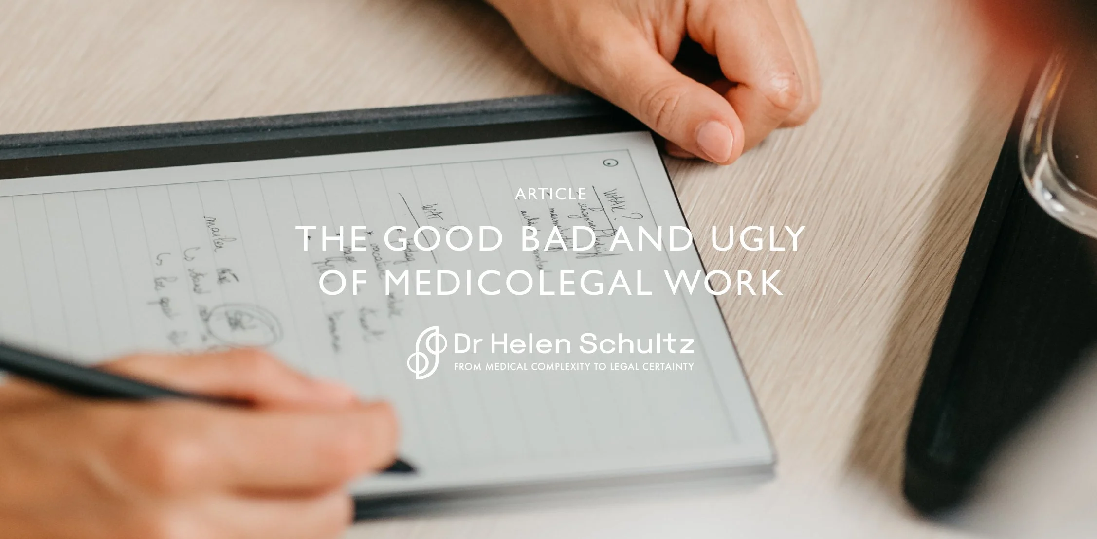 The good bad and ugly of medicolegal work