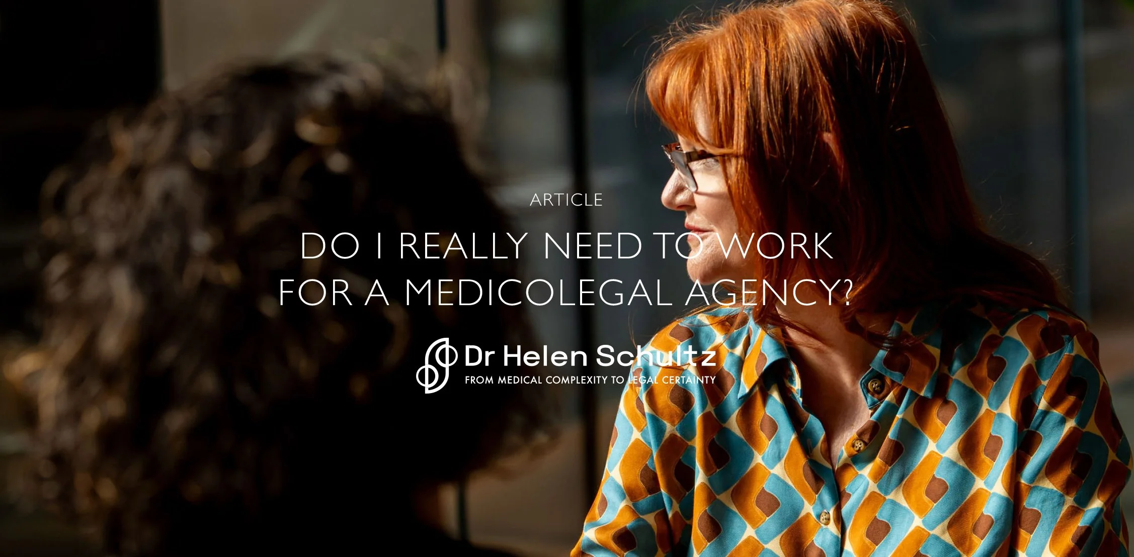 Do I really need to work for a medicolegal agency?