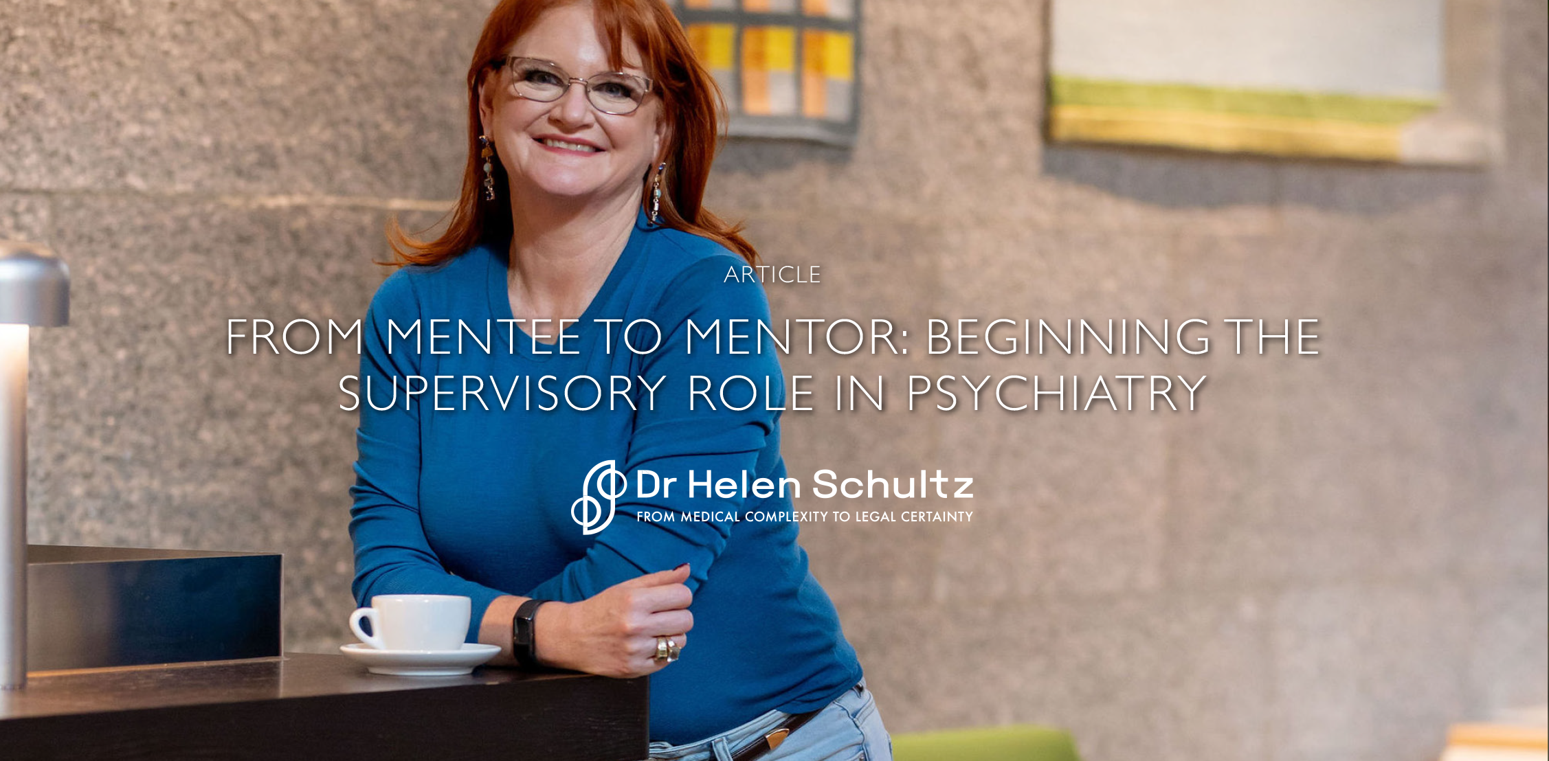 From Mentee to Mentor: Beginning the Supervisory Role in Psychiatry
