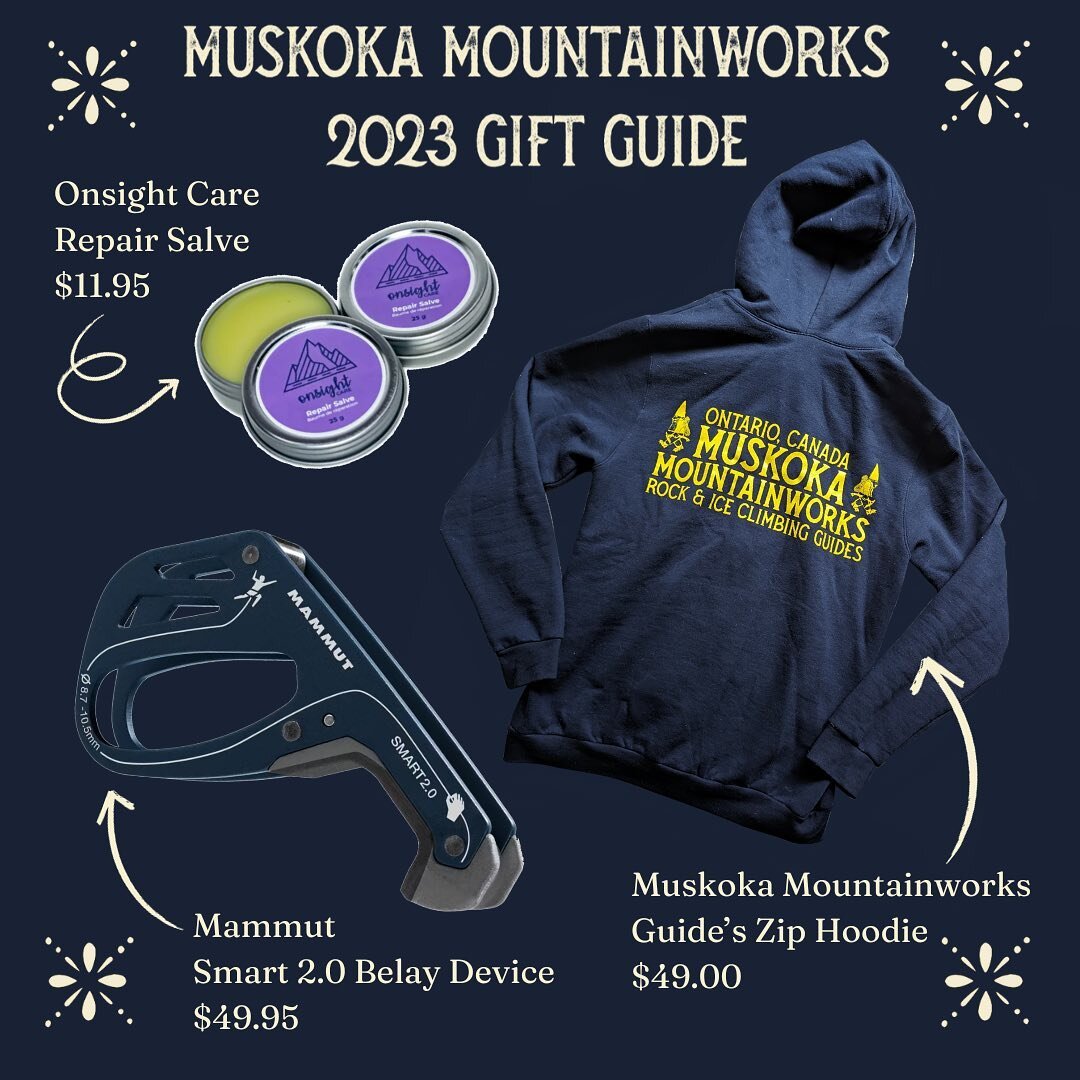 .
As we near the holidays, our team at Muskoka Mountainworks has pulled together a gift guide for all the climbers on your list - super handy, right? 

And if you&rsquo;re searching for the perfect gift for the person who has everything, consider a d