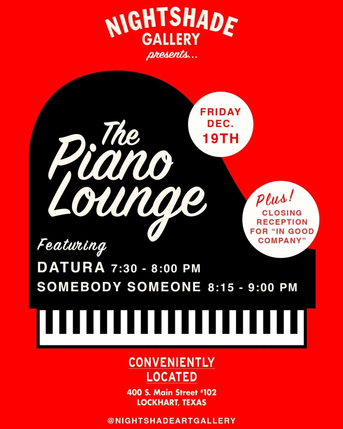 🎄 Friday! 🎄
Holiday Piano Lounge + closing night of &ldquo;In Good Company&rdquo;!!

Come cozy up with us and your favorite Christmas tunes on the piano with&hellip;good company. ❣️

Doors 7
7:30 pm @___datura 
8:15 pm @somebodysomeonemusic 

Compl