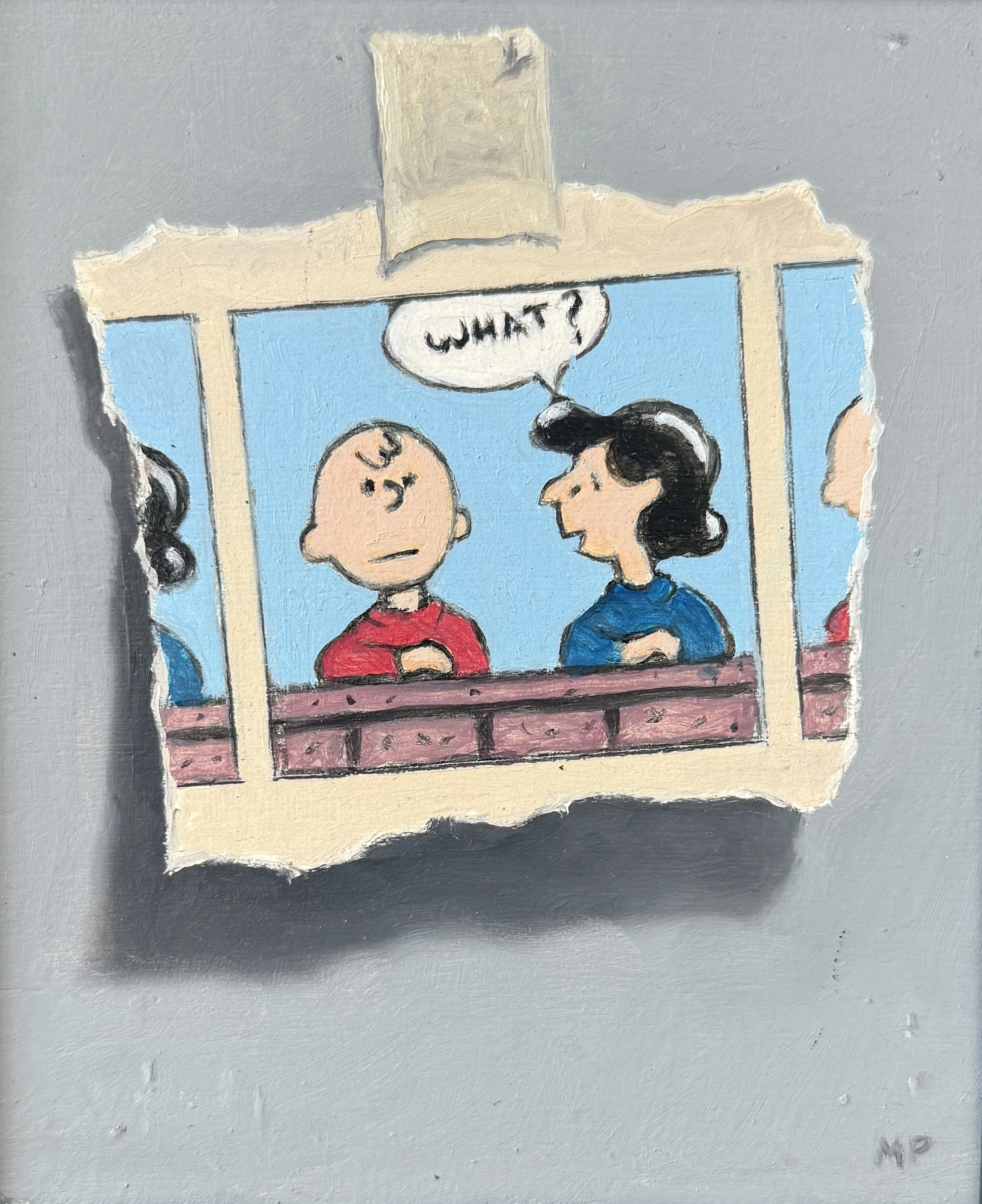 🔴 (SOLD) Michael Pyrdsa, What's Wrong Charlie Brown,Oil on Panel, 7"x6" $ 500.00 