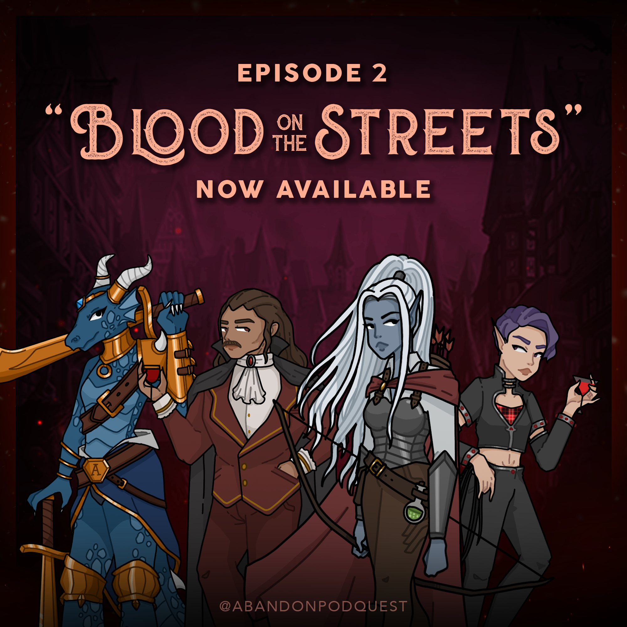 Ep.2 - “Blood on the streets”