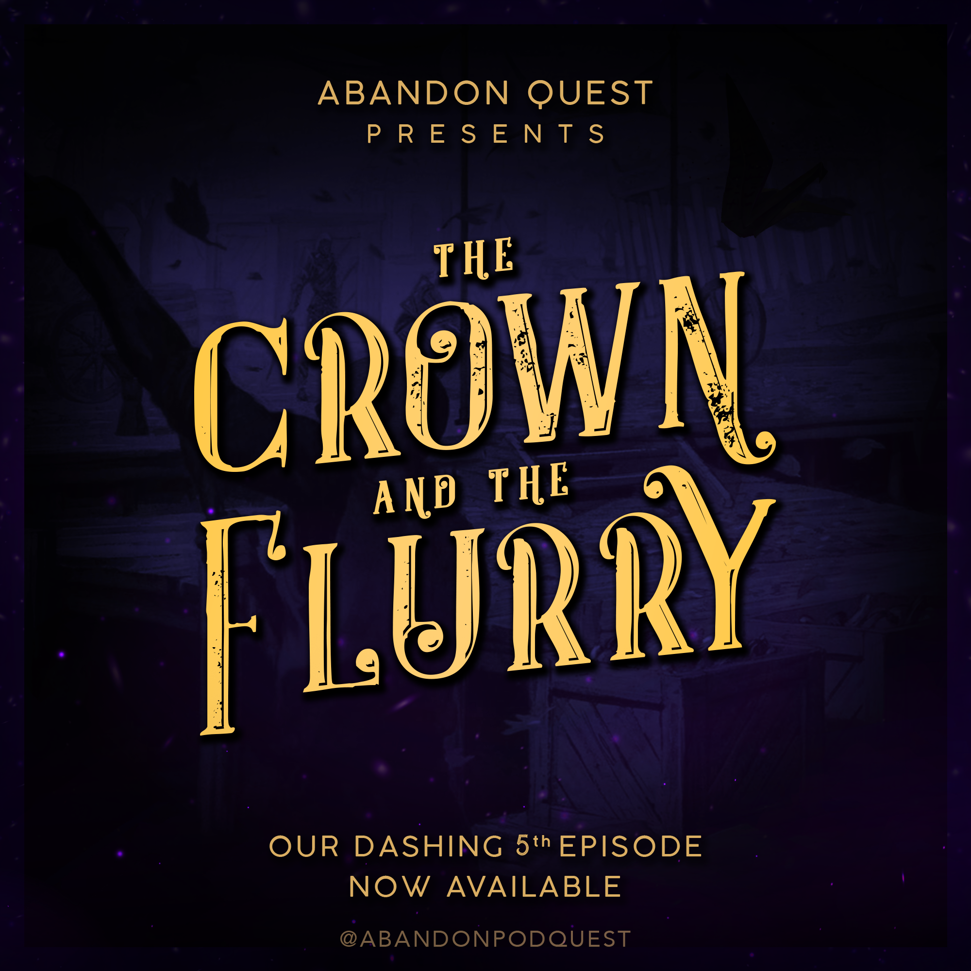 EP.5 - “The Crown and the Flurry”