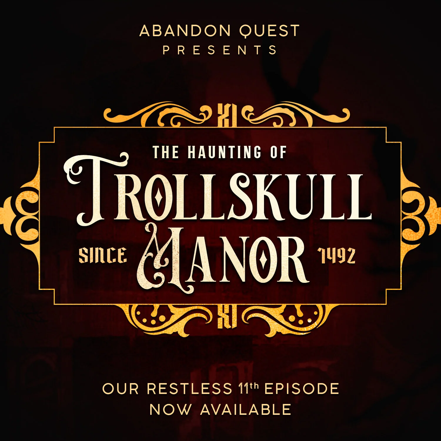 Ep.11 - “The Haunting of Trollskull Manor”