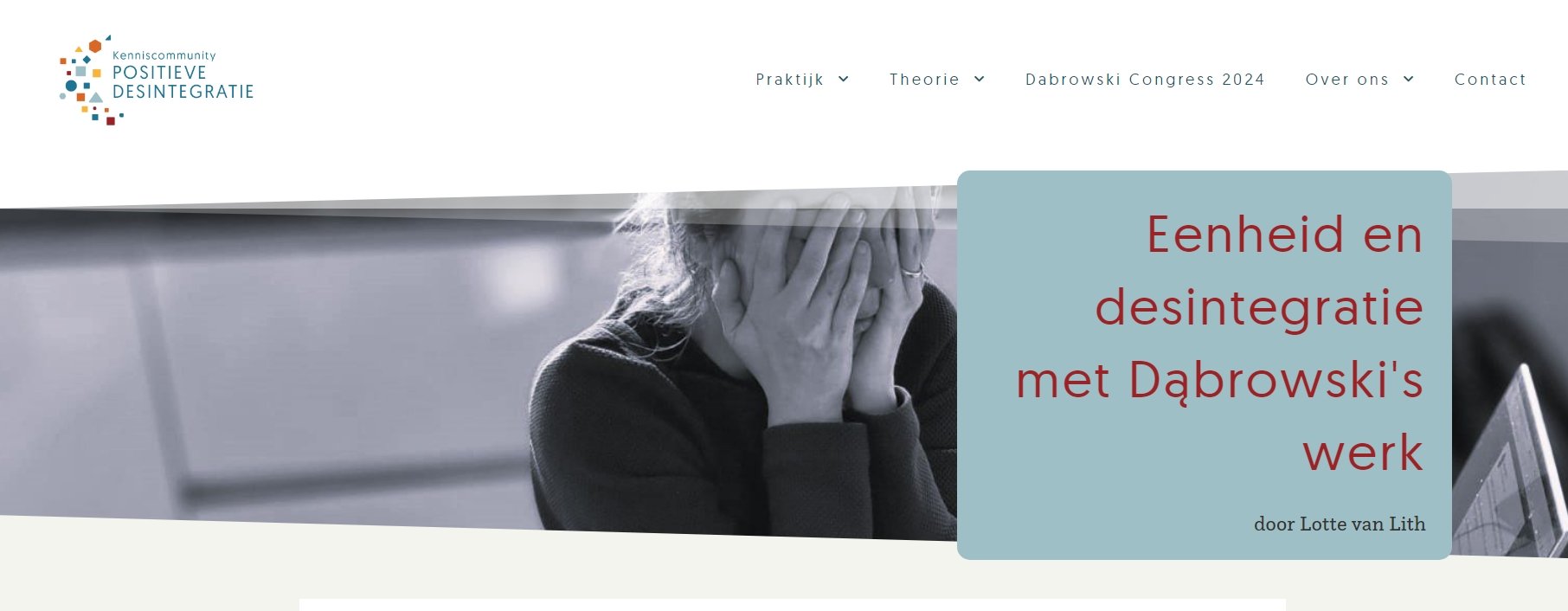 Eenheid en desintegratie met Dabrowski’s werk