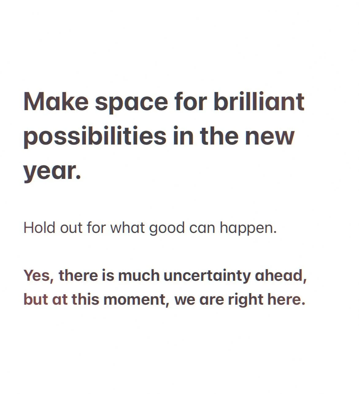 Remember lessons learned from the last, and how you are now especially skilled for challenges that used to freeze your system.

Remember that you are not alone.

🌈 In a few days I&rsquo;ll be sending out a newsletter with free resources for the new 