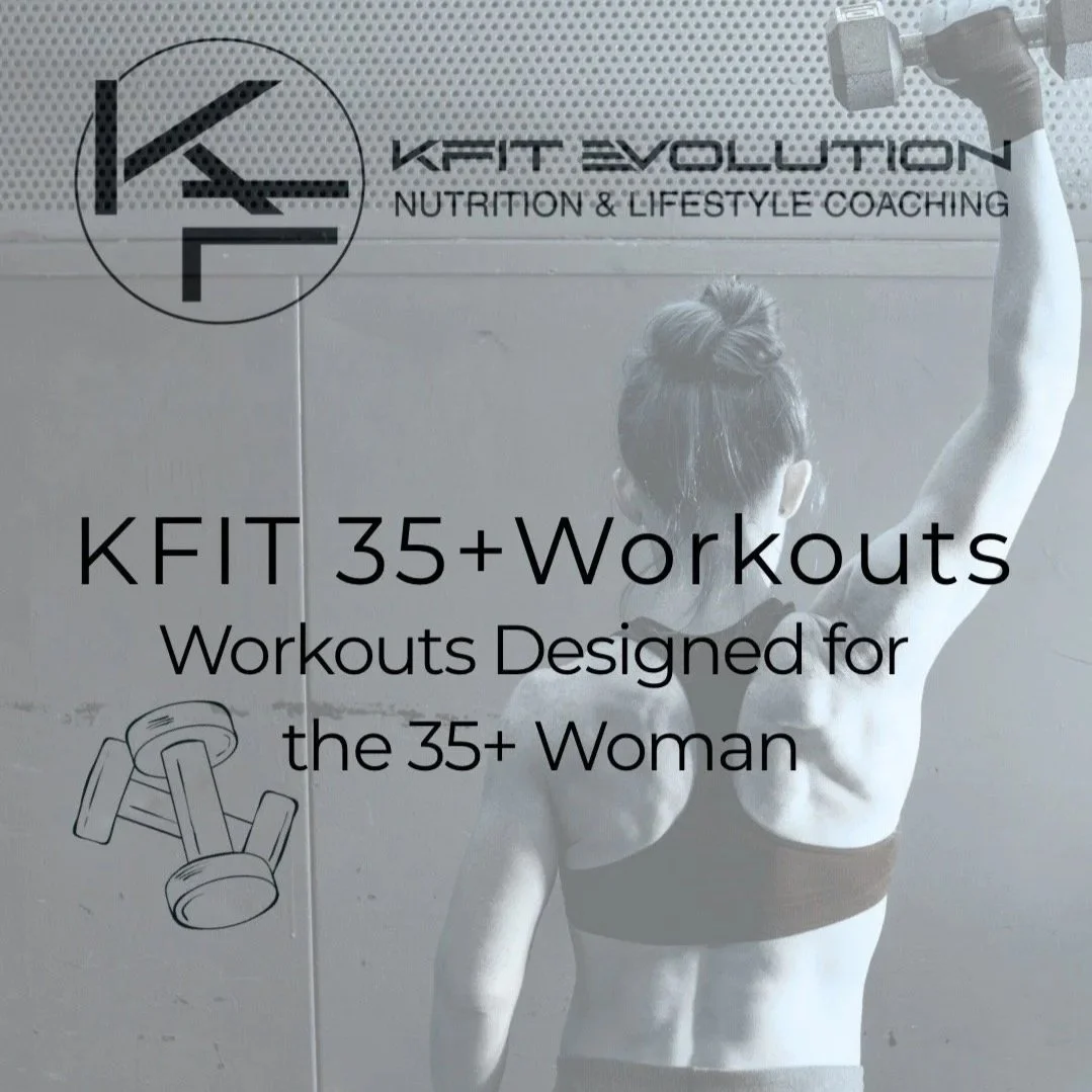 KFIT 35+ Workouts - Designed for the 35+ Woman