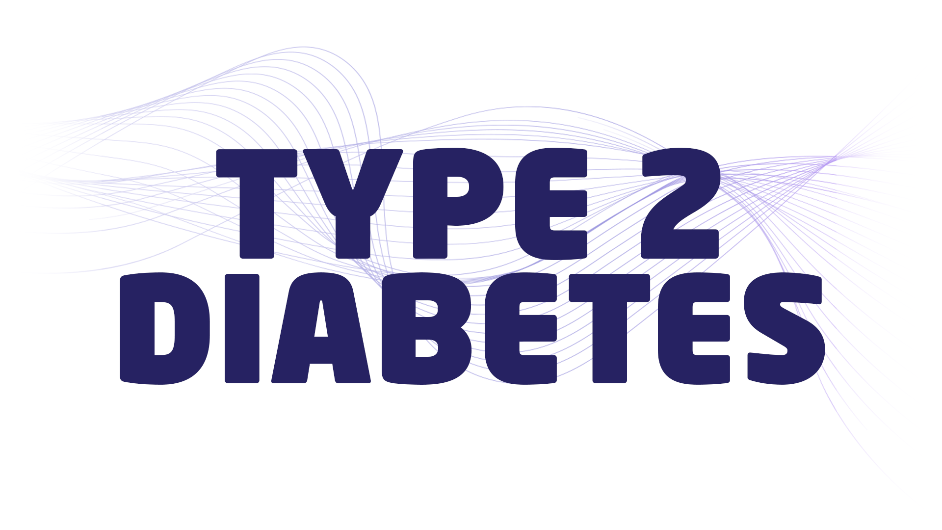 Type 2 Diabetes